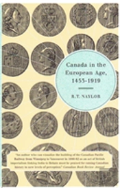 Canada In The European Age, 1453-1919