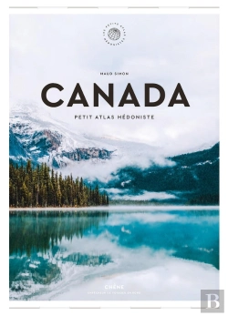 Bertrand.pt - Canada : Petit Atlas Hédoniste