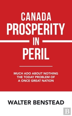 Bertrand.pt - Canada Prosperity In Peril: Much Ado Abo