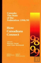 Canada: The State Of The Federation 1998/99