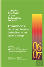 Canada: The State Of The Federation 2006/07