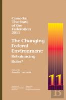 Canada: The State Of The Federation, 2011