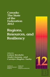 Canada: The State Of The Federation, 2012