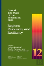 Canada: The State Of The Federation, 2012