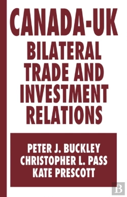 Bertrand.pt - Canada-Uk Bilateral Trade And Investment Relations