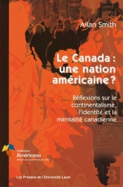 Canada, Une Nation Americaine