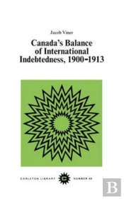 Canada'S Balance Of International Indebtedness, 1900-1913