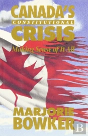 Canada'S Constitutional Crisis