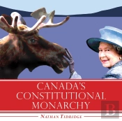 Canada'S Constitutional Monarchy