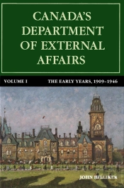 Canada'S Department Of External Affairs, Volume 1