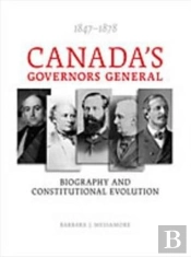Canada'S Governors General, 1847-1878