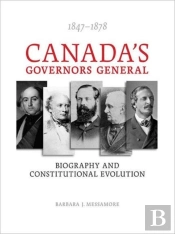 Canada'S Governors General, 1847-1878