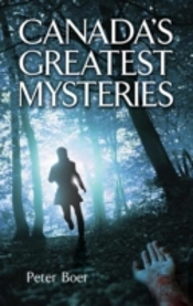Canada'S Greatest Mysteries