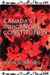 Canada'S Indigenous Constitution