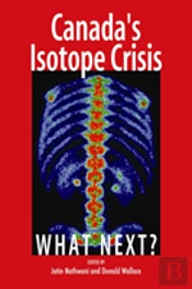 Canada'S Isotope Crisis