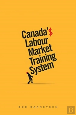 Bertrand.pt - Canada'S Labour Market Training System
