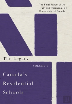 Bertrand.pt - Canada'S Residential Schools: The Legacy