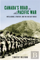 Canada'S Road To The Pacific War