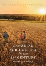 Canadian Agriculture In The 21st Century