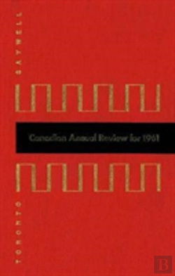 Bertrand.pt - Canadian Annual Review Of Politics And Public Affairs 1961