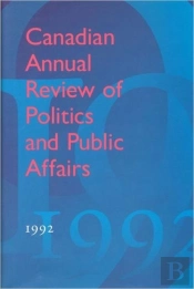 Canadian Annual Review Of Politics And Public Affairs