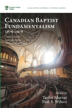 Bertrand.pt - Canadian Baptist Fundamentalism, 1878-1978