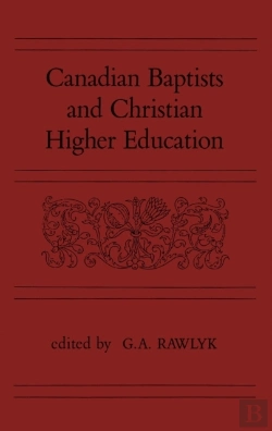 Bertrand.pt - Canadian Baptists And Christian Higher Education