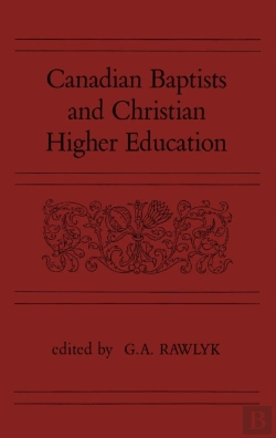 Bertrand.pt - Canadian Baptists And Christian Higher Education