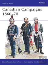 Canadian Campaigns 1860â€“70
