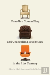 Canadian Counselling And Counselling Psychology In The 21st Century
