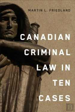 Bertrand.pt - Canadian Criminal Law In Ten Cases