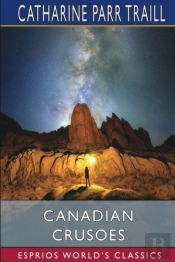 Canadian Crusoes (Esprios Classics)