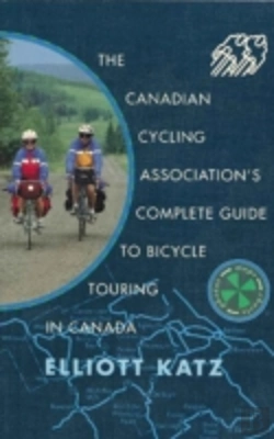Bertrand.pt - Canadian Cycling Association'S Complete Guide To Bicycle Touring In Canada