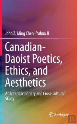 Bertrand.pt - Canadian-Daoist Poetics, Ethics, And Aesthetics