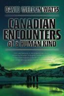 Canadian Encounters Of A Human Kind