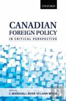 Canadian Foreign Policy In Critical Perspective