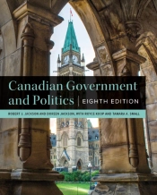 Canadian Government And Politics Â€“ Eighth Edition