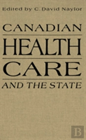 Canadian Health Care And The State