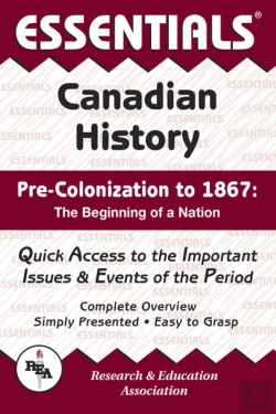 Bertrand.pt - Canadian History: Pre-Colonization To 1867 Essentials