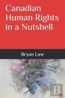 Canadian Human Rights In A Nutshell