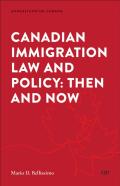 Canadian Immigration Law And Policy