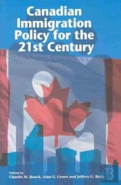 Canadian Immigration Policy For The 21st Century