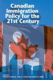 Canadian Immigration Policy For The 21st Century