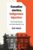 Canadian Justice, Indigenous Injustice
