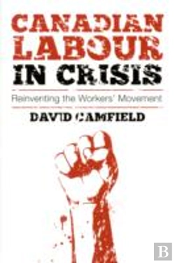 Bertrand.pt - Canadian Labour In Crisis