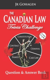 Canadian Law Trivia Challenge Question And Answer Book