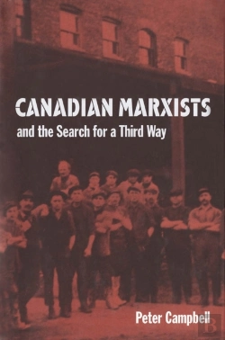 Bertrand.pt - Canadian Marxists And The Search For A Third Way