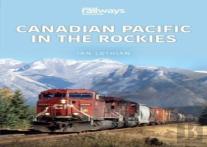 Canadian Pacific In The Rockies