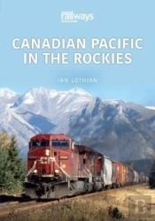 Canadian Pacific In The Rockies