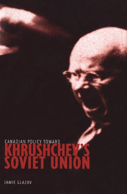 Bertrand.pt - Canadian Policy Toward Khrushchev'S Soviet Union